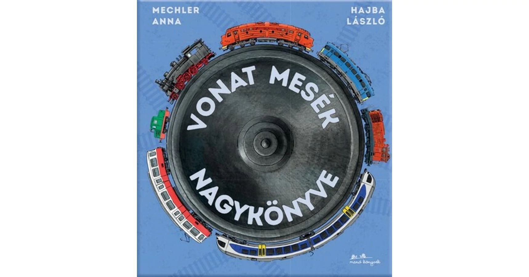vonat-mes-k-nagyk-nyve-mechler-anna-boek-hu-web-ruh-z