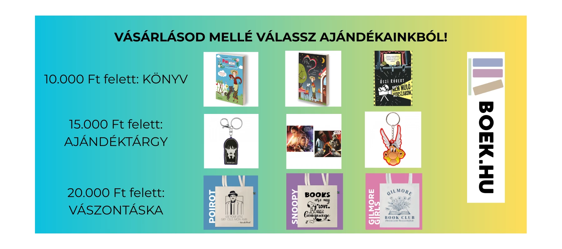 VÁSÁRLÁSOD MELLÉ VÁLASSZ AJÁNDÉKAINKBÓL!