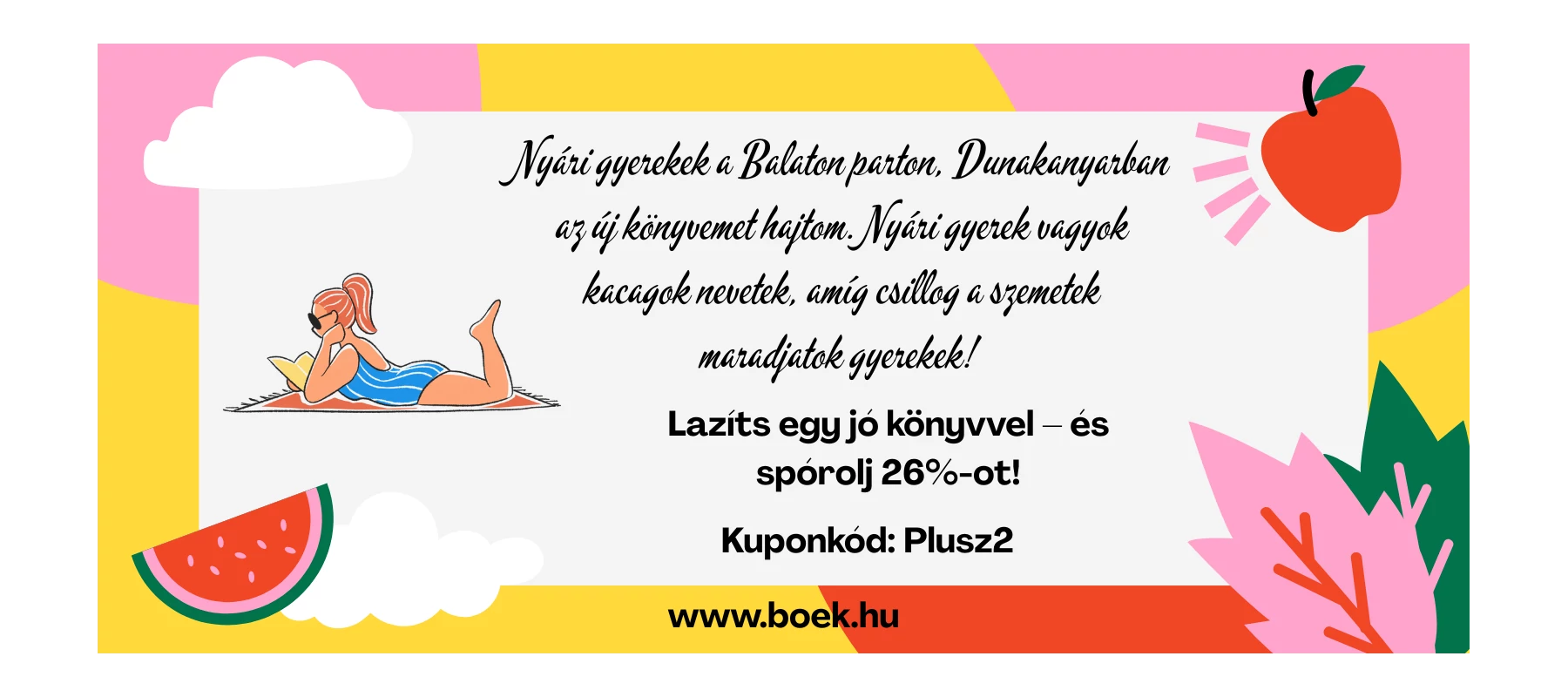 Limonádé mellé könyvet is? 26% kedvezménnyel jobban esik!