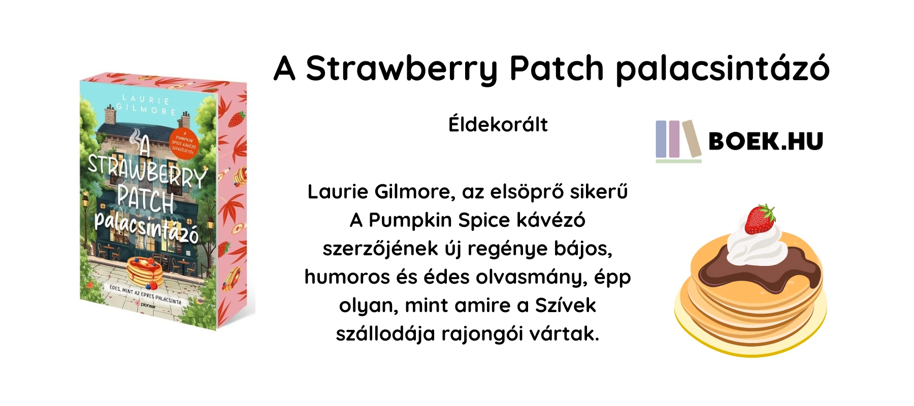 A Strawberry Patch palacsintázó - Éldekorált