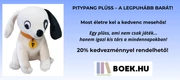 PITYPANG PLÜSS – A LEGPUHÁBB BARÁT!
