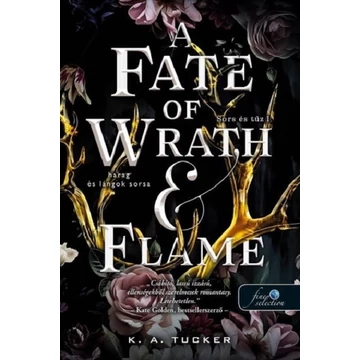 A Fate of Wrath and Flame - Harag és lángok sorsa - Sors és tűz 1.