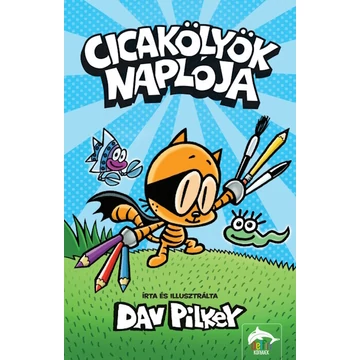 Cicakölyök naplója