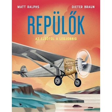 Repülők - Az elsőtől a legjobbig