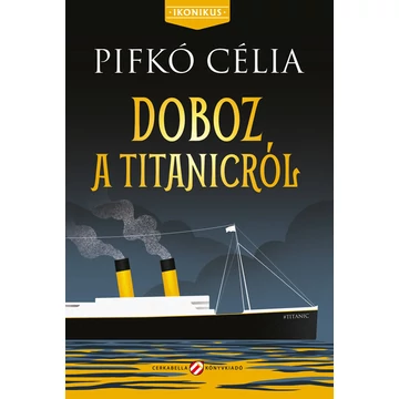 Doboz a Titanicról - Ikonikus események - Mai kamasztörténetek