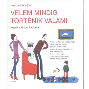 Velem mindig történik valami