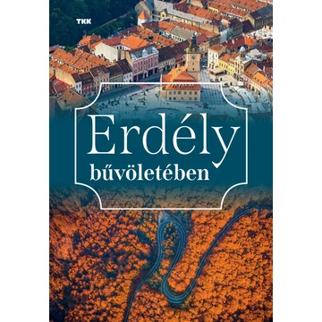 Erdély bűvöletében (új kiadás)