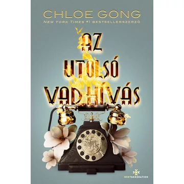 Az utolsó vad hívás - Éldekorált - Titkos Sanghaj-sorozat 5.