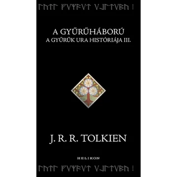 A Gyűrűháború - A Gyűrűk Ura históriája III.