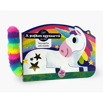 A pajkos egyszarvú - Simogatós esti mesék