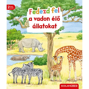 Fedezd fel a vadon élő állatokat