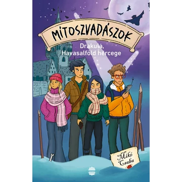 Mítoszvadászok 4. - Drakula, Havasalföld hercege