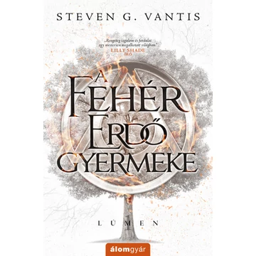 A Fehér Erdő gyermeke - Lúmen 1.