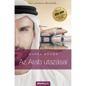 Az Arab utazásai - Az Arab 0. - Az Arab-sorozat