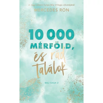 10 000 mérföld és rád találok - Bali-sorozat 2.