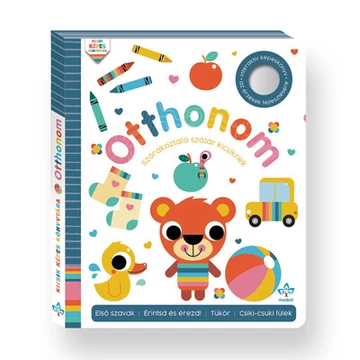 Otthonom - Szórakoztató szótár kicsiknek - Interaktív képeskönyv az érzékek fejlesztésére