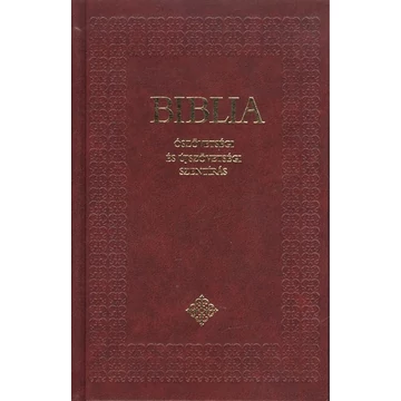Biblia - Ószövetségi és Újszövetségi Szentírás - Sztenderd Biblia /Keménytáblás - bordó, fekete (katolikus fordítás)