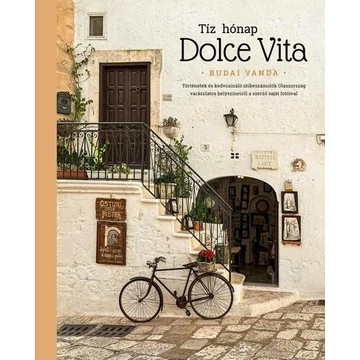 Tíz hónap Dolce Vita