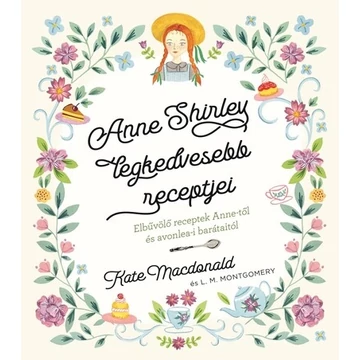 Anne Shirley legkedvesebb recepjei