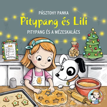 Pitypang és a mézeskalács - Pitypang és Lili