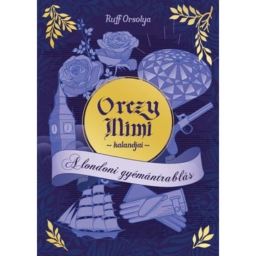 Orczy Mimi kalandjai - A londoni gyémántrablás