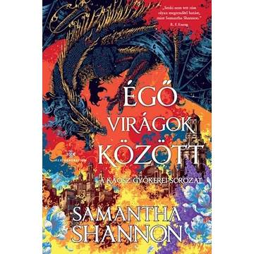 Égő virágok között - A káosz gyökerei-sorozat - Éldekorált 