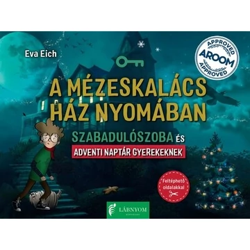 A mézeskalács ház nyomában - Szabadulószoba és adventi naptár gyerekeknek