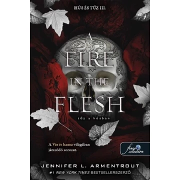A Fire in the Flesh - Tűz a húsban - Hús és tűz 3.