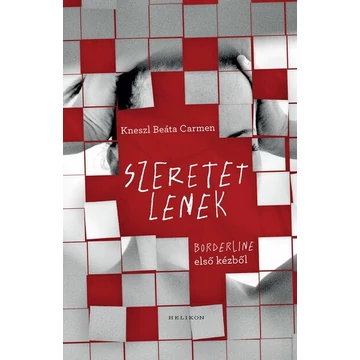 Szeretetlenek - Borderline első kézből