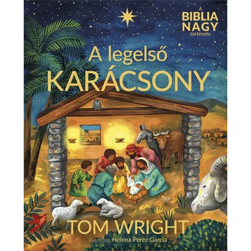 A legelső karácsony - A Biblia nagy története