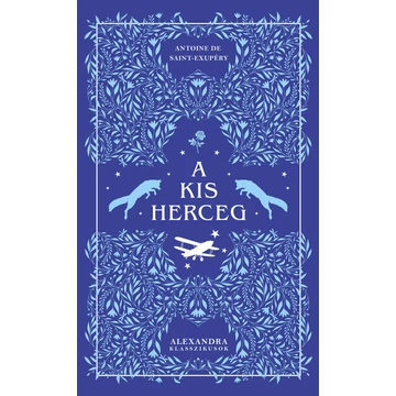 A kis herceg - Alexandra klasszikusok