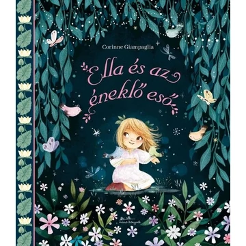 Ella és az éneklő eső