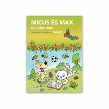 Micus és Max iskolába megy - Tavasz