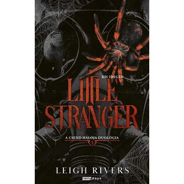 Little Stranger - Kis idegen - A csend hálója duológia 1. - Éldekorált 