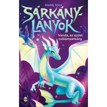 Vanda, az ezüst csillámsárkány - Sárkánylányok 2.