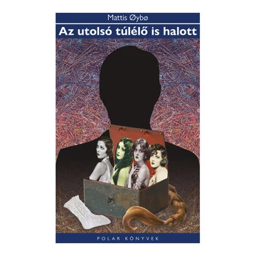 Az utolsó túlélő is halott - Polar Könyvek