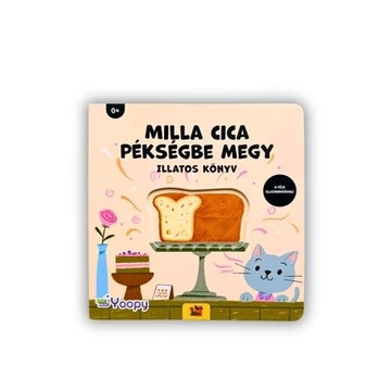 Milla cica pékségbe megy - Illatos könyv