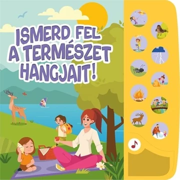 Ismerd fel a természet hangjait! - Kis természetrajongók hangoskönyve