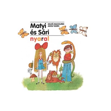 Matyi és Sári nyaral