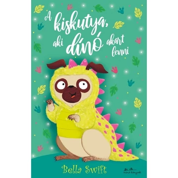 A kiskutya, aki dinó akart lenni