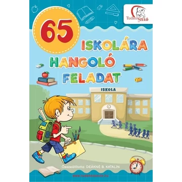 65 iskolára hangoló feladat - Tudatos Szülő