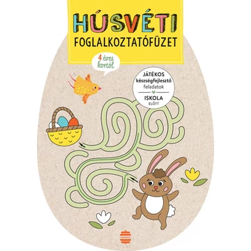 Húsvéti foglalkoztatófüzet - Játékos készségfejlesztő feladatok iskola előtt