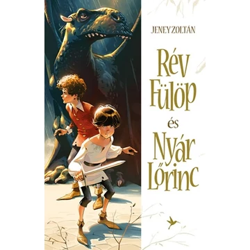 Rév Fülöp és Nyár Lőrinc (2. kiadás)