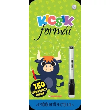 Kicsik formái - 150 szórakoztató feladat - Letörölhető filctollal