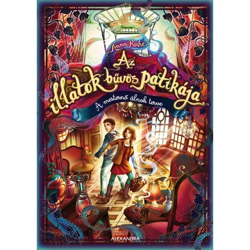 Az illatok bűvös patikája 3. - A mesternő álnok terve