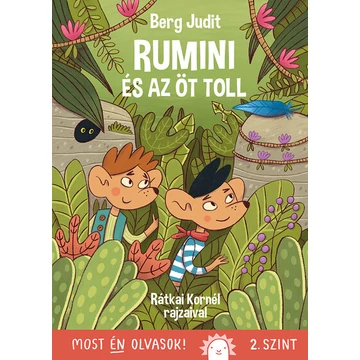 Rumini és az öt toll - Most én olvasok! 2. szint