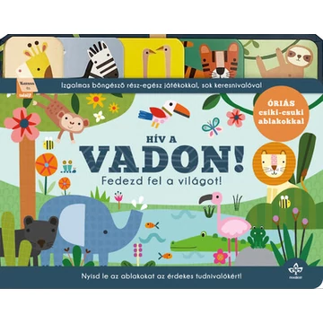 Hív a vadon! - Fedezd fel a világot! - Izgalmas böngésző rész-egész játékokkal