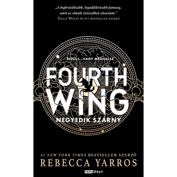 Fourth Wing - Negyedik szárny - Élfestett, limitált kiadás 