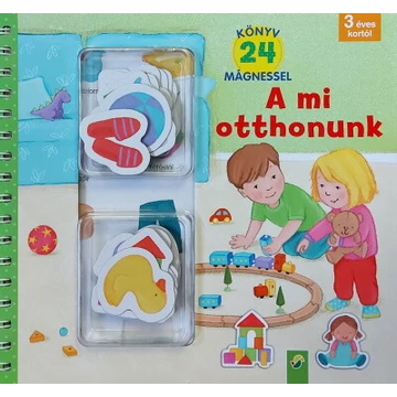 A mi otthonunk - Könyv 24 mágnessel - 3 éves kortól