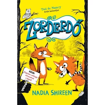 Zorderdő - Ted és Nancy őrűlt kalandjai